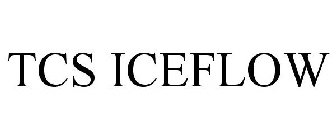 TCS ICEFLOW