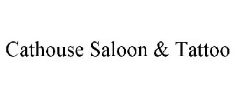 CATHOUSE SALOON & TATTOO