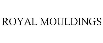 ROYAL MOULDINGS