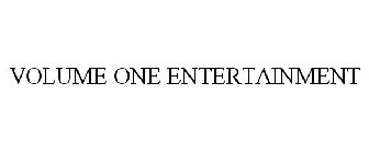 VOLUME ONE ENTERTAINMENT