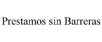 PRESTAMOS SIN BARRERAS