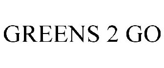 GREENS 2 GO