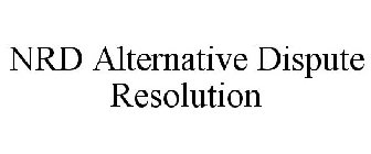 NRD ALTERNATIVE DISPUTE RESOLUTION