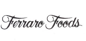 FERRARO FOODS