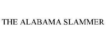 THE ALABAMA SLAMMER