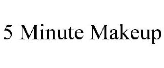 5 MINUTE MAKEUP