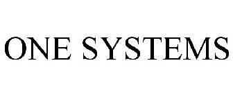ONE SYSTEMS