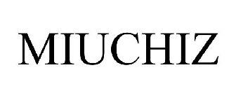 MIUCHIZ