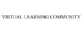 VIRTUAL LEARNING COMMUNITY