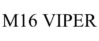 M16 VIPER