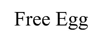 FREE EGG