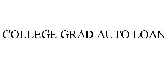 COLLEGE GRAD AUTO LOAN