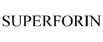 SUPERFORIN
