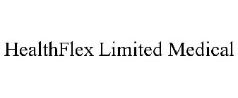 HEALTHFLEX LIMITED MEDICAL