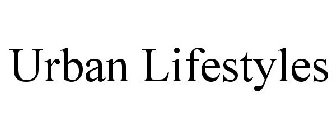 URBAN LIFESTYLES