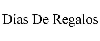 DIAS DE REGALOS