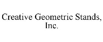 CREATIVE GEOMETRIC STANDS, INC.