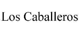 LOS CABALLEROS