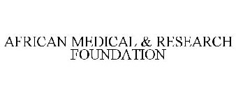 AFRICAN MEDICAL & RESEARCH FOUNDATION