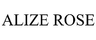 ALIZE ROSE