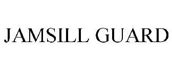 JAMSILL GUARD