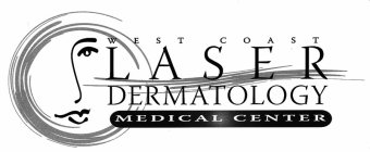 WEST COAST LASER DERMATOLOGY MEDICAL CENTER