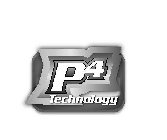 P4 TECHNOLOGY