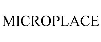 MICROPLACE