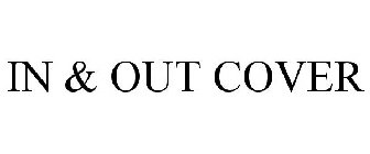 IN & OUT COVER