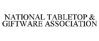 NATIONAL TABLETOP & GIFTWARE ASSOCIATION