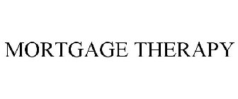 MORTGAGE THERAPY