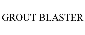 GROUT BLASTER