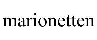 MARIONETTEN
