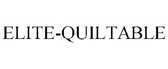 ELITE-QUILTABLE