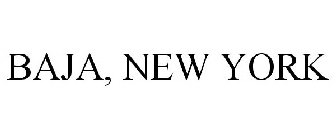 BAJA, NEW YORK
