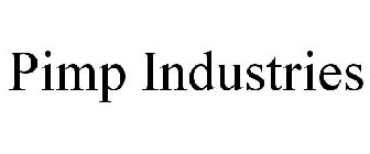PIMP INDUSTRIES