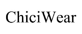 CHICIWEAR