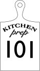 KITCHEN PREP 101