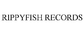 RIPPYFISH RECORDS