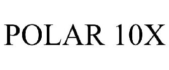 POLAR 10X