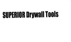 SUPERIOR DRYWALL TOOLS