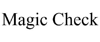 MAGIC CHECK