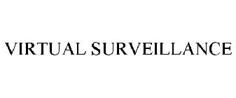 VIRTUAL SURVEILLANCE