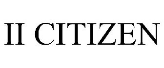 II CITIZEN