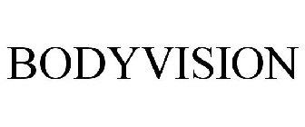 BODYVISION