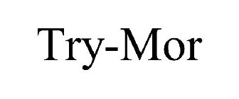 TRY-MOR