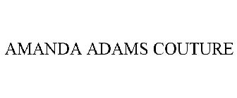 AMANDA ADAMS COUTURE
