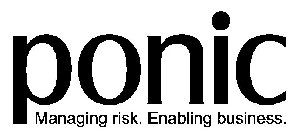PONIC MANAGING RISK. ENABLING BUSINESS.