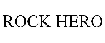 ROCK HERO