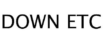 DOWN ETC
